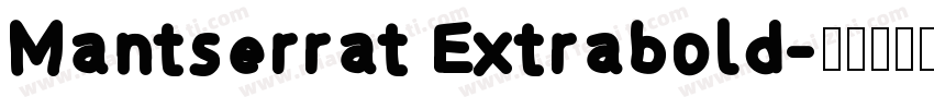 Mantserrat Extrabold字体转换